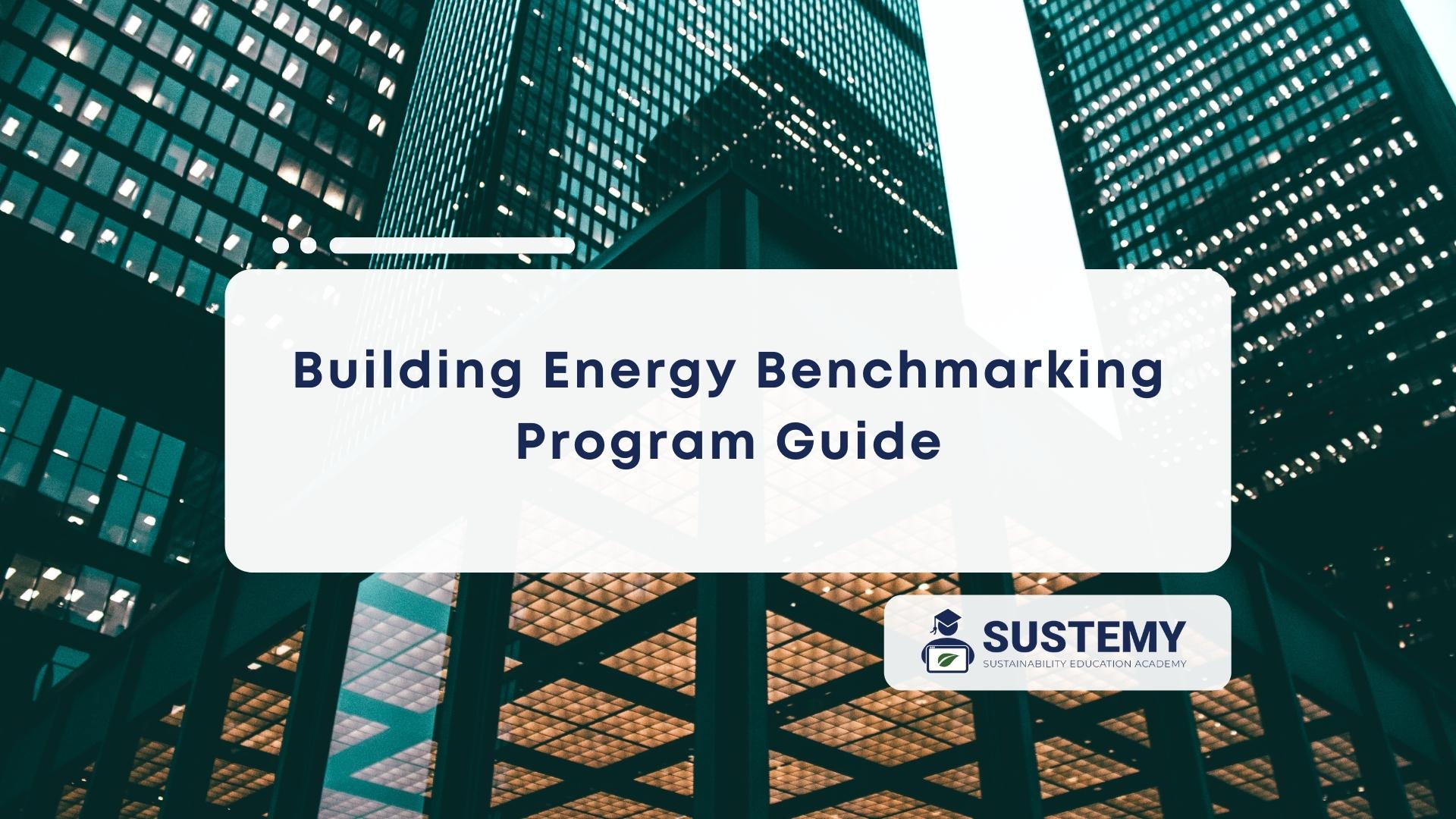 Featured image of everything about building energy benchmarking