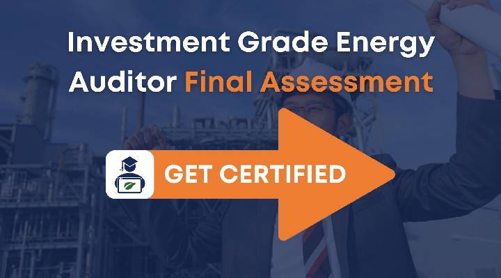 Investment Grade Energy Auditor Final Assessment