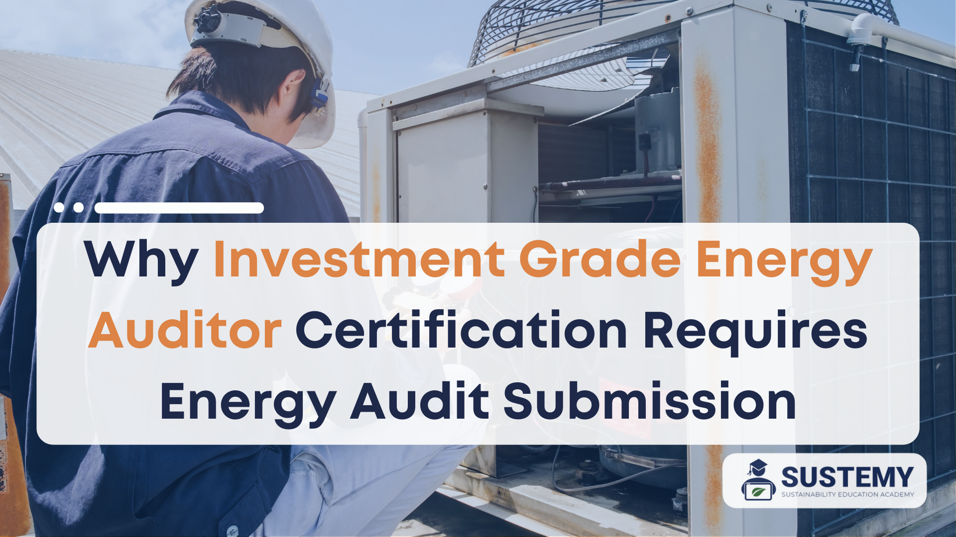Why IGEA certification requires energy audit submission